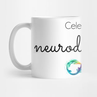 Celebrate Neurodiversity Mug